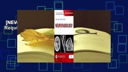 [NEW RELEASES]  Neuroradiology: The Requisites