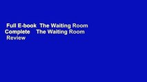 Full E-book  The Waiting Room Complete    The Waiting Room  Review