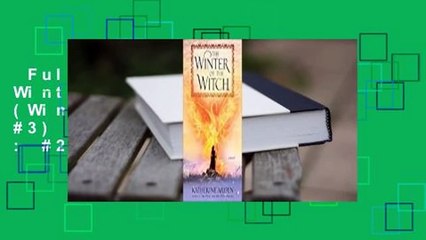 Full version  The Winter of the Witch (Winternight Trilogy, #3)  Best Sellers Rank : #2