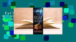 Full version  The Night Crossing  For Kindle About For Books  The Night Crossing Complete