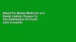 About For Books Medicine and Social Justice: Essays On The Distribution Of Health Care Complete