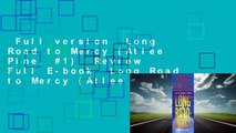 Full version  Long Road to Mercy (Atlee Pine, #1)  Review  Full E-book  Long Road to Mercy (Atlee