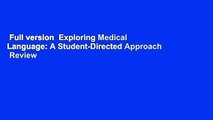 Full version  Exploring Medical Language: A Student-Directed Approach  Review