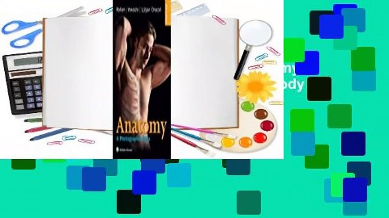[BEST SELLING]  Color Atlas of Anatomy: A Photographic Study of the Human Body