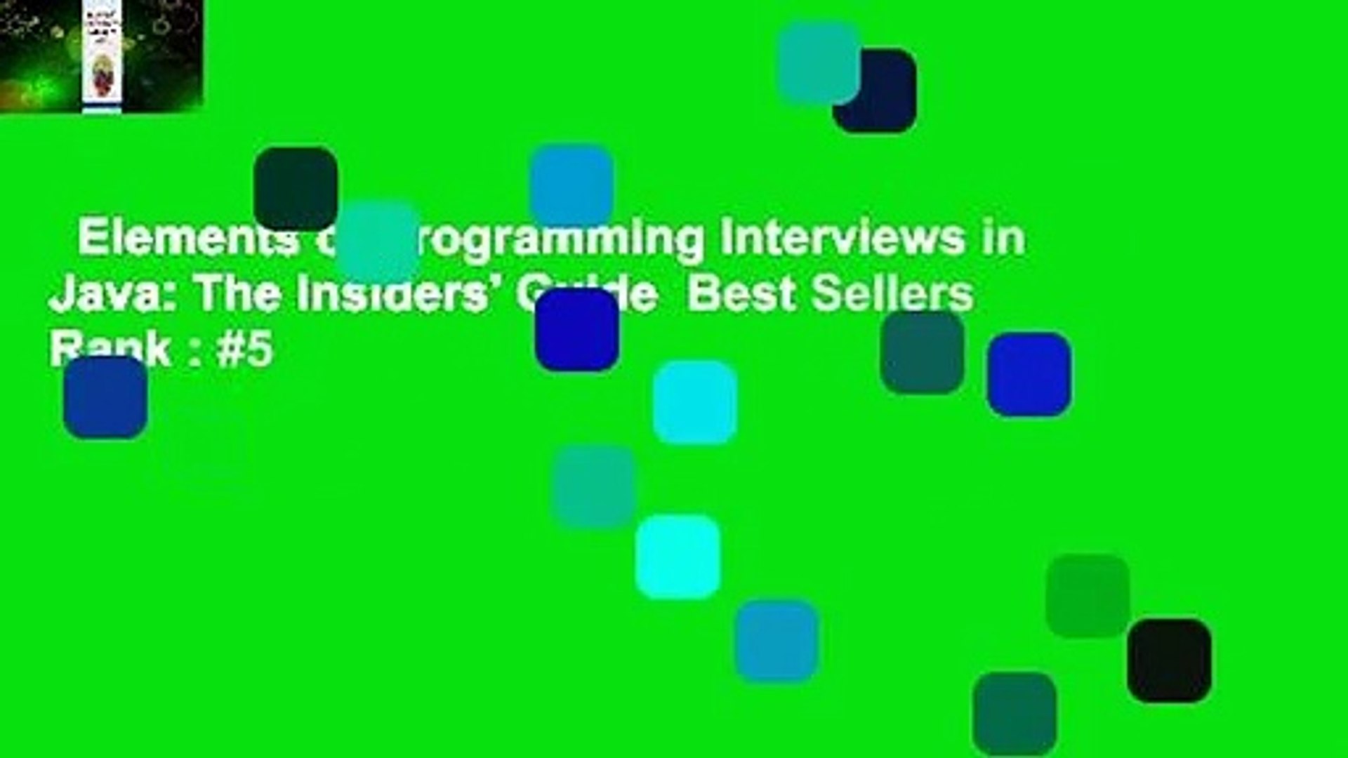 Elements of Programming Interviews in Java: The Insiders' Guide  Best Sellers Rank : #5