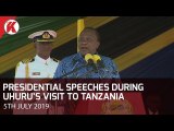 Presidential Speeches During Uhuru's Visit to Tanzania