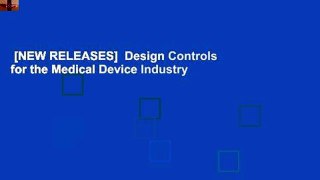 [NEW RELEASES]  Design Controls for the Medical Device Industry