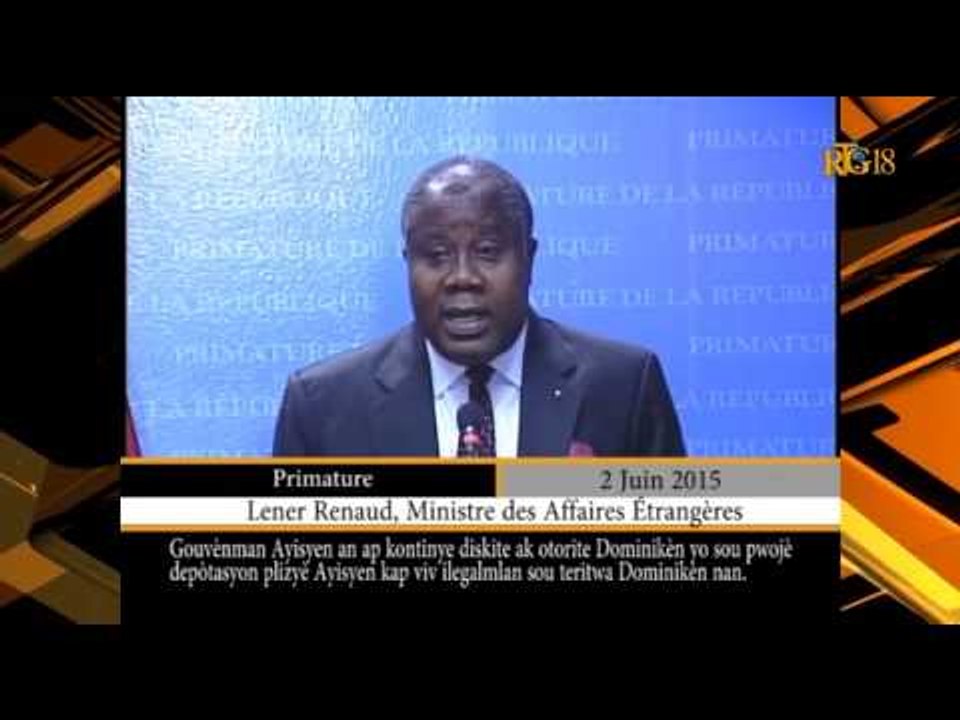 Intervention du gouvernement haïtien sur le projet de déportation des haïtiens en Dominicanie