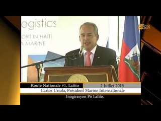 Président Martelly a procédé à l'inauguration du Port Lafito, ce jeudi 2 juillet 2015