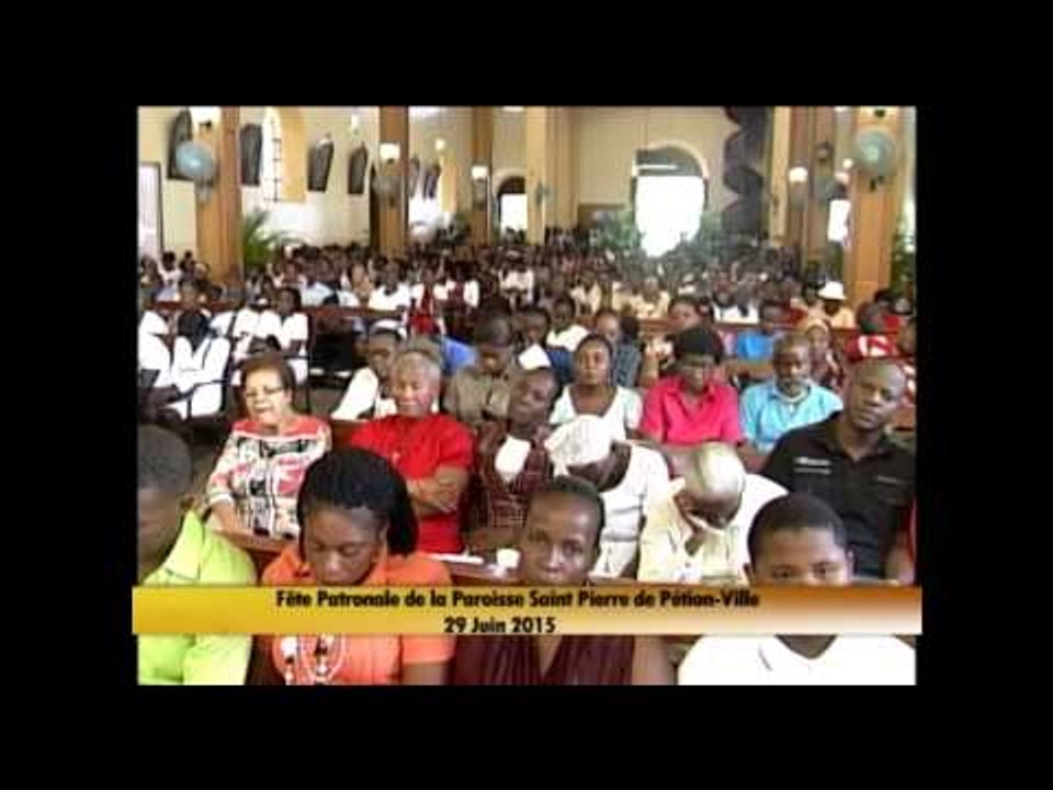 Fête Patronale de la Paroisse Saint-Pierre de Pétion-Ville, 29 juin 2015.