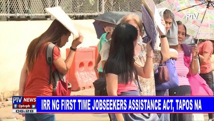 IRR ng First-time Jobseekers Assistance Act, tapos na