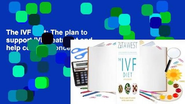 The IVF Diet: The plan to support IVF treatment and help couples conceive