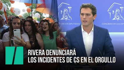 Rivera denunciará los incidentes de Cs en el Orgullo