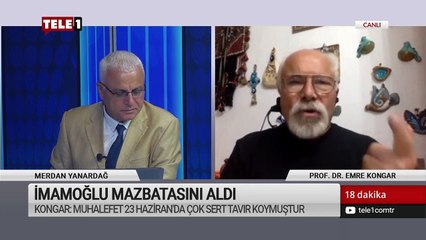 'Mazbata İstanbul'un bir istiladan kurtuluşudur' - 18 Dakika (27 Haziran 2019)