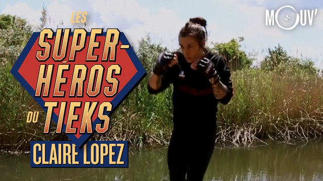 CLAIRE LOPEZ : Mon superpouvoir ? C'est ma détermination (LES SUPER-HÉROS DU TIEKS)