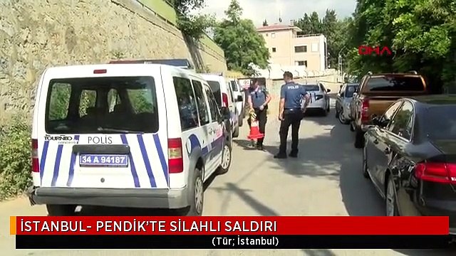İSTANBUL- PENDİK'TE SİLAHLI SALDIRI