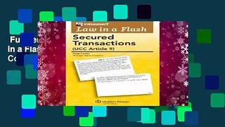Full version  Emanuel Law in a Flash: Secured Transactions Complete