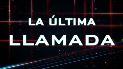 LA ULTIMA LLAMADA (2013) Trailer - SPANISH
