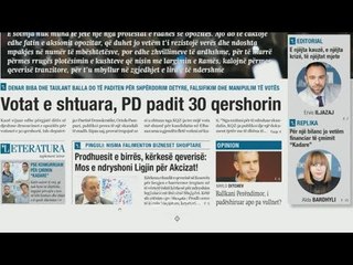 Download Video: Ora juaj, Shtypi i ditës: Votat e shtuara, PD padit 30 qershorin