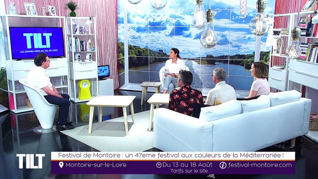 TILT - 09/07/2019 Partie 1 - Festival de Montoire : un 47eme festival aux couleurs de la Méditerranée !