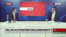 YSK'nın CHP ve İyi Parti'nin itirazlarını reddetme gerekçesi - Kulis (13 Mayıs 2019)
