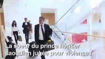 La sœur du prince héritier saoudien jugée à Paris pour violences