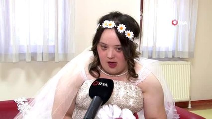 Down sendromlu Zeliha'nın gelinlik hayali gerçek oldu
