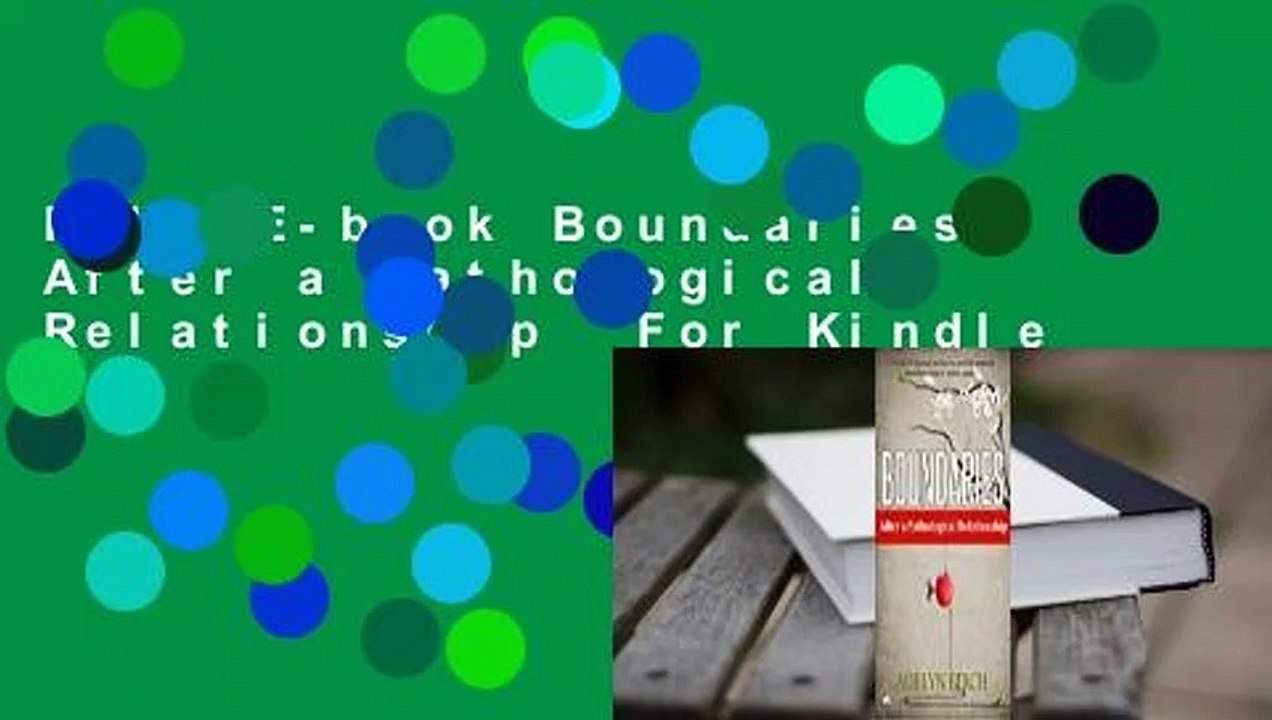 Full E-book Boundaries After a Pathological Relationship  For Kindle