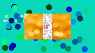 Grit: The Power of Passion and Perseverance Complete