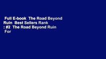Full E-book  The Road Beyond Ruin  Best Sellers Rank : #2  The Road Beyond Ruin  For Kindle