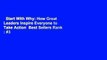 Start With Why: How Great Leaders Inspire Everyone to Take Action  Best Sellers Rank : #3