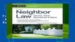 Neighbor Law: Fences, Trees, Boundaries   Noise  Best Sellers Rank : #3