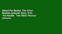 About For Books  The Other Woman (Gabriel Allon, #18)  For Kindle   The Other Woman (Gabriel
