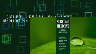 [GIFT IDEAS] Survival Medicine