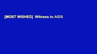 [MOST WISHED]  Witness to AIDS