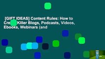 [GIFT IDEAS] Content Rules: How to Create Killer Blogs, Podcasts, Videos, Ebooks, Webinars (and