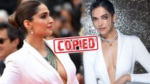 Deepika Padukone COPIES Sonam Kapoor's Cannes 2019 Look