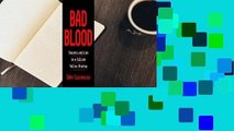 Bad Blood: Secrets and Lies in a Silicon Valley Startup  For Kindle