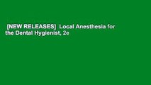 [NEW RELEASES]  Local Anesthesia for the Dental Hygienist, 2e