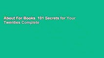 About For Books  101 Secrets for Your Twenties Complete