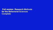 Full version  Research Methods for the Behavioral Sciences Complete