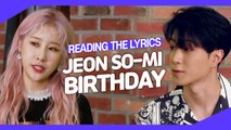 [Pops in Seoul] Reading the Lyrics! Jeon So-mi(전소미)'s Birthday