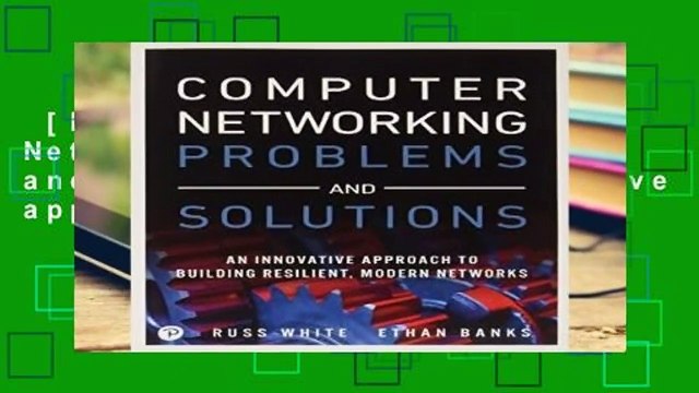 [MOST WISHED] Computer Networking Problems and Solutions: An innovative approach to building