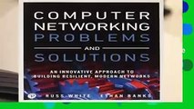[GIFT IDEAS] Computer Networking Problems and Solutions: An innovative approach to building