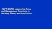 [GIFT IDEAS] Leadership Roles and Management Functions in Nursing: Theory and Application