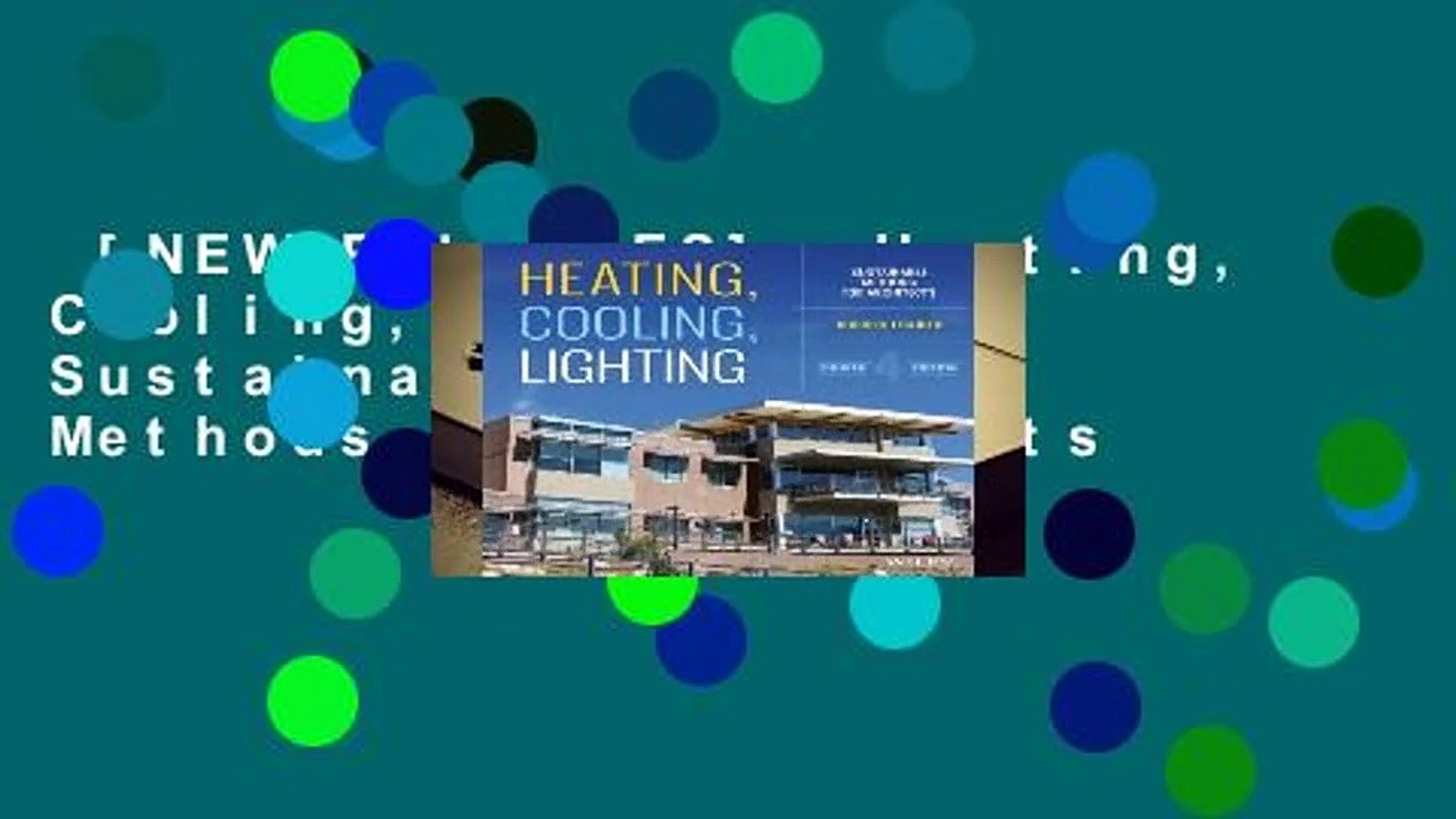 NEW RELEASES] Heating, Cooling, Lighting: Sustainable Design Methods for  Architects - video Dailymotion