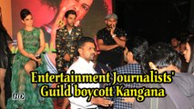 Entertainment Journalists' Guild boycott Kangana