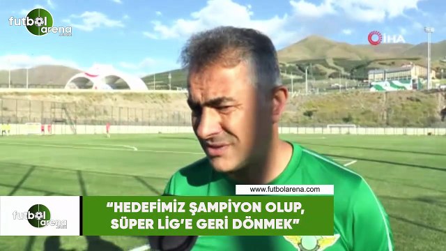 Mehmet Altıparmak: Hedefimiz şampiyon olup, Süper Lig’e geri dönmek