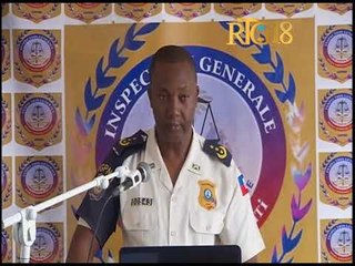 Haïti / Sécurité.- Inspection générale de la Police nationale d’Haïti / Bilan