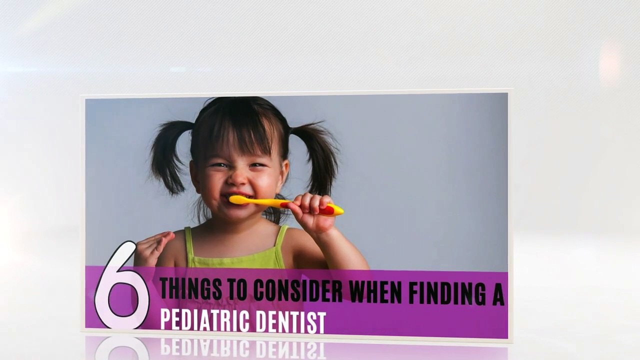 Tips on Choosing the Right Pediatric Dentist